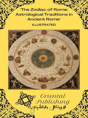 cover image of The Zodiac of Rome Astrological Traditions in Ancient Rome